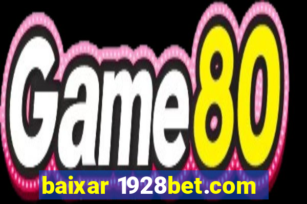 baixar 1928bet.com